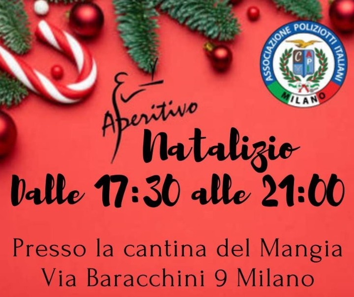 L’aperitivo natalizio con l’Associazione Poliziotti Italiani – Milano 