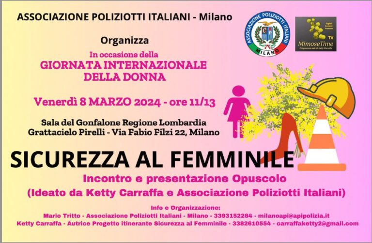 L’Associazione Poliziotti Italiani – Milano mette al centro la sicurezza al femminile e presenta l’opuscolo in Regione Lombardia